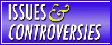 Issues & Controversies