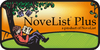 Click here to enter NoveList Plus. Patrons accessing from home must enter their library card number.