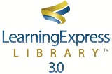 LearningExpress - http://www.learningexpresslibrary3.com/?AuthToken=04B8C120-46BB-4F96-AFB6-7F47F6AF89A0
